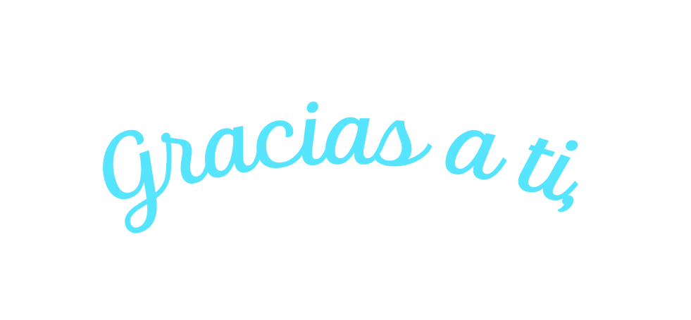 Gracias a ti